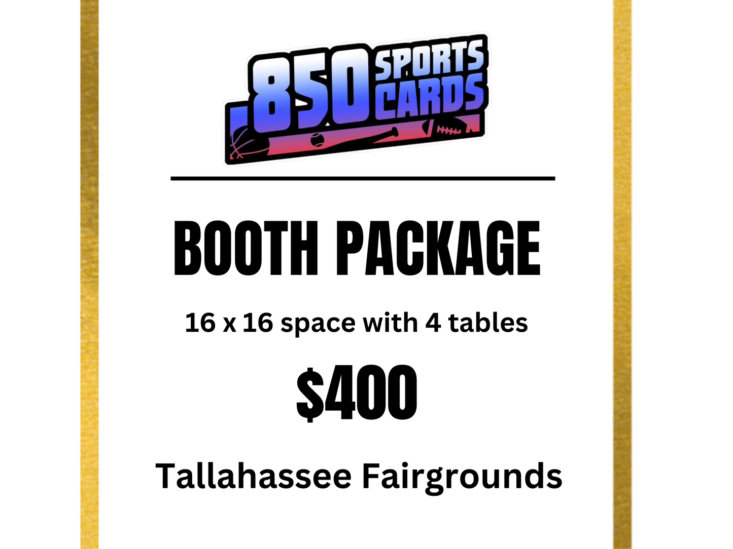 BOOTH PACKAGE - April 26 & 27, 2025 SHOW